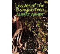 Albert Wendt Leaves of the Banyan Tree (Tascabile)