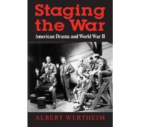 Albert Wertheim Staging the War (Copertina rigida)