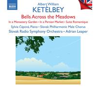 Albert William Ketelbe Albert William Ketèlbey: Bells Across the Meadows/.. (CD)