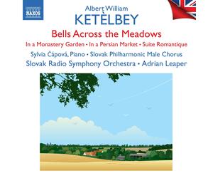 Albert William Ketelbe Albert William Ketèlbey: Bells Across the Meadows/.. (CD)