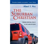 Albert Y. Hsu The Suburban Christian (Tascabile)