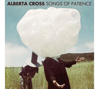 Alberta Cross Songs Of Patience (CD)