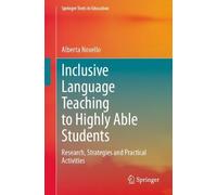 Alberta Novello Inclusive Language Teaching to Highly Able Students (Tascabile)
