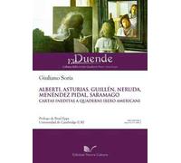 Alberti, Asturias, Guillén, Neruda, Menédez Pidal, Saramago Cartas ineditas a Quaderni Ibero Americani