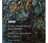 Piano Works - Gian Francesco Malipiero (Audio Cd)