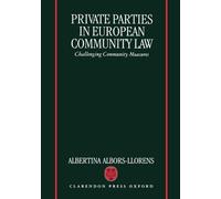 Albertina Albors-Llor Private Parties in European Community (Copertina rigida)