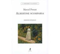 Albertine scomparsa. Ediz. integrale
