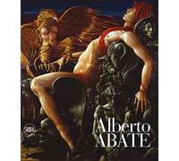 Alberto Abate. Opere 1960-2011