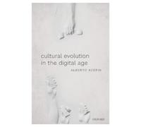 Alberto Acerbi Cultural Evolution in the Digital Age (Tascabile)