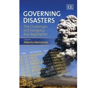 Alberto Alemanno Governing Disasters (Copertina rigida)