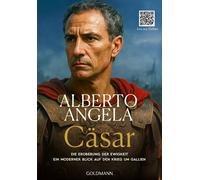 Alberto Angela Ka Cäsar: Die Eroberung der Ewigkeit - Ein moderner (Tascabile)