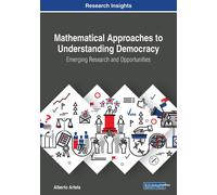 Alberto Arteta Mathematical Approaches to Understanding Democracy: E (Tascabile)