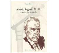 Alberto Augusto Picchio. Il fascino di un ortopedico