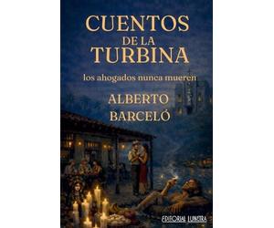 Alberto Barceló Cuentos de la Turbina (Tascabile)