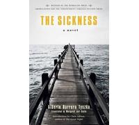 Alberto Barrera Tyszka The Sickness (Tascabile)