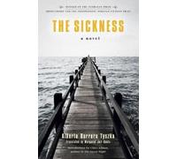 Alberto Barrera Tyszka The Sickness (Tascabile)