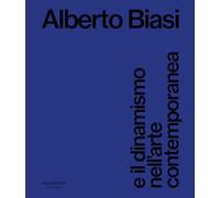 Alberto Biasi e il dinamismo nell'arte contemporanea