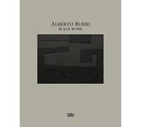Alberto Burri: Cellotex 1972-1992