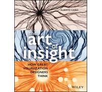 Alberto Cairo The Art of Insight (Tascabile)