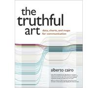 Alberto Cairo Truthful Art, The (Tascabile) Voices That Matter