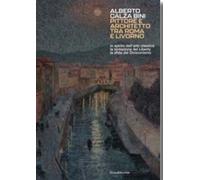 Alberto Calza Bini pittore e architetto tra Roma e Livorno