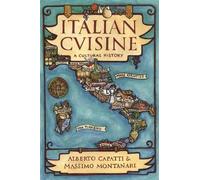Alberto Capatti Massimo Montanari Italian Cuisine (Copertina rigida)