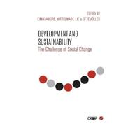 Alberto Cimadamore Development and Sustainability (Tascabile)