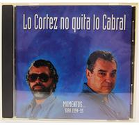 Alberto Cortez - Cortez No Quita Lo Cabral