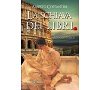 Alberto Costantini La schiava dei libri (Tascabile)