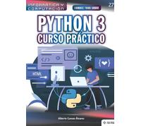 Alberto Cuevas Álvarez Conoce todo sobre Python 3. (Tascabile)