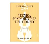 Alberto Curci - Tecnica Fondamentale del Violino Parte Seconda