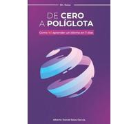 Alberto Daniel Salas García Salas De Cero a Políglota (Tascabile)