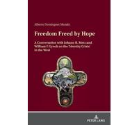 Alberto Dominguez Munaiz Freedom Freed by Hope (Copertina rigida)
