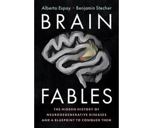 Alberto Espay Benjamin Stecher Brain Fables (Tascabile)