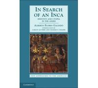 Alberto Flores Galindo In Search of an Inca (Tascabile)