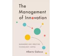 Alberto Galasso The Management of Innovation (Copertina rigida)