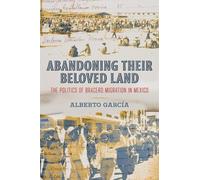 Alberto García Abandoning Their Beloved Land (Copertina rigida)