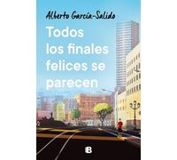 Alberto García- Todos los finales felices se parecen / All Happy End (Tascabile)