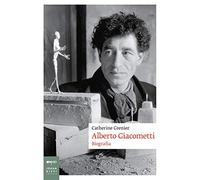 Alberto Giacometti. Biografia - Grenier Catherine