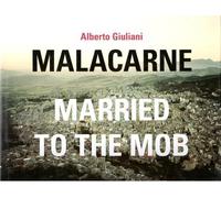 Alberto Giuliano Earbook: Malacarne: Maried To The Mob (CD)
