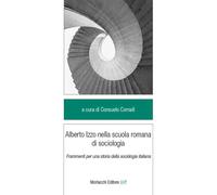 Libri Alberto Izzo Nella Scuola Romana Di Sociologia. Frammenti Per Una Storia D