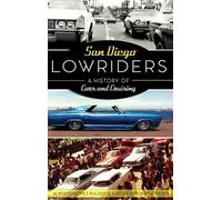 Alberto Lopez Pulido Rigoberto Rigo Reyes San Diego Lowriders (Copertina rigida)