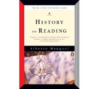 Alberto Manguel A History of Reading (Tascabile)