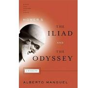Alberto Manguel Homer's the Iliad and the Odyssey (Tascabile)