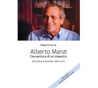 Alberto Manzi. L'avventura di un maestro. Ediz. ampliata [Paperback] [Mar 15, 20