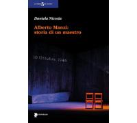 Alberto Manzi: storia di un maestro