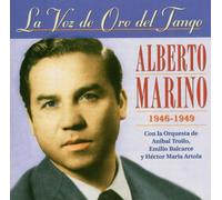 ALBERTO MARINO - La Voz de Oro Del Tango