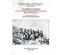 Alberto Mario e la cultura democratica italiana dell'Ottocento. Atti della Giornata di studi (Forlì, 13 maggio 1983)