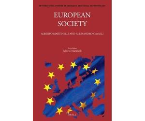 Alberto Martinelli Alessandro Cavalli European Society (Tascabile)