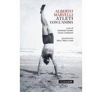Alberto Marvelli. Atleti con l'anima